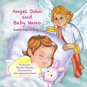 Angel John And Baby Nano (Guardian Angels) Angel John And Baby Nano (Guardian Angels)