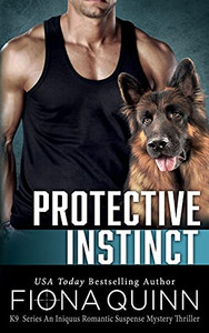 Protective Instinct (Cerberus Tactical K9) Protective Instinct (Cerberus Tactical K9)