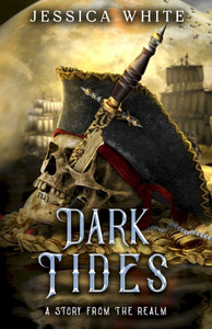 Dark Tides: A Story from the Realm - 9798307283806