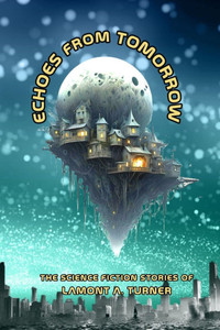 Echoes From Tomorrow Echoes From Tomorrow