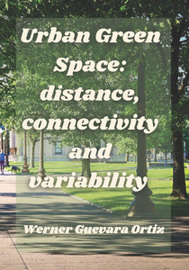 Urban Green Space: distance, connectivity and variability