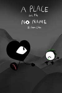 A Place with No Name A Place with No Name
