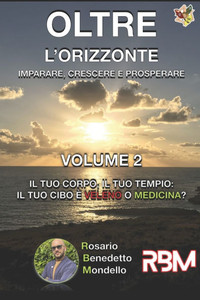 Il tuo corpo, il tuo tempio: Il tuo cibo è veleno o medicina? Il tuo corpo, il tuo tempio: Il tuo cibo è veleno o medicina?