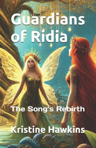 Guardians of Ridia: The Song's Rebirth Guardians of Ridia: The Song's Rebirth