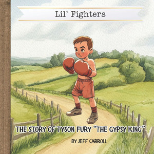 The Story of Tyson Fury "The Gypsy King": Lil' Fighters