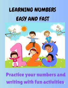 Learning My Numbers: Counting numbers from 1 to 10 Learning My Numbers: Counting numbers from 1 to 10