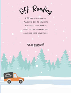 Off Roading: A 30 Day KJV Devotional Off Roading: A 30 Day KJV Devotional