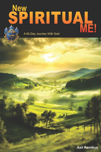 New Spiritual Me!: A 90-Day Journey With God New Spiritual Me!: A 90-Day Journey With God
