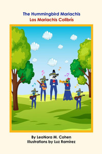 The Hummingbird Mariachis: Los Mariachis Colibri The Hummingbird Mariachis: Los Mariachis Colibri