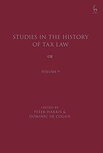 Studies In The History Of Tax Law, Volume 9
