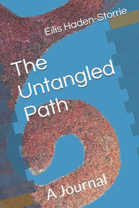 The Untangled Path: A Journal The Untangled Path: A Journal