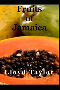 Fruits of Jamaica Fruits of Jamaica