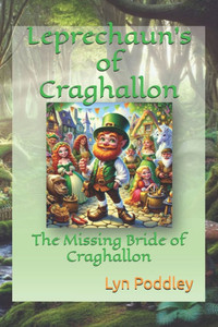 Leprechaun's of Craghallon: The Missing Bride of Craghallon Leprechaun's of Craghallon: The Missing Bride of Craghallon