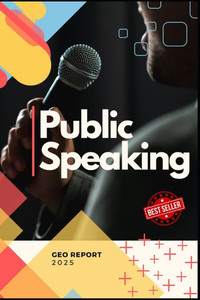 Public Speaking for Beginners: Master your fear, win over the audience and give unforgettable presentations