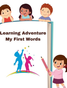 learning adventure, my first words