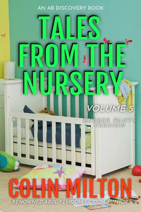Tales From the Nursery Vol 5 (rubber pants version): An ABDL/Nappy/Rubber pants book