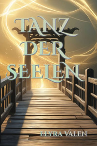 Tanz der Seelen: Zwischen Zwei und Eins