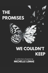 The Promises We Couldn't Keep The Promises We Couldn't Keep