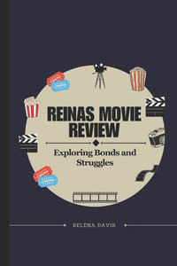 Reinas Movie Review: Exploring Bonds and Struggles Reinas Movie Review: Exploring Bonds and Struggles