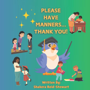 Please Have Manners! Thank You! Please Have Manners! Thank You!