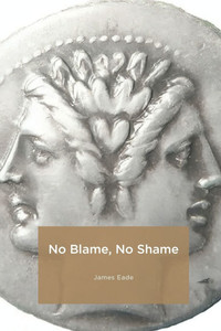 No Blame No Shame No Blame No Shame