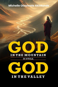 God on the Mountain is the God of the Valley