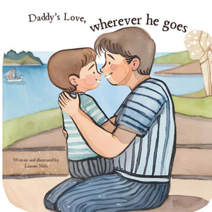 Daddy's Love, wherever he goes Daddy's Love, wherever he goes