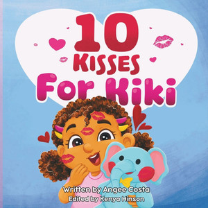 Ten Kisses For Kiki - (Paperback or Softback) Ten Kisses For Kiki - (Paperback or Softback)