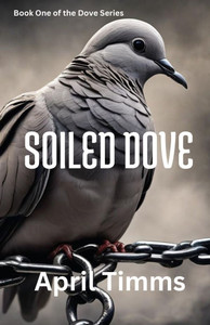 Soiled Dove - 9798309059034