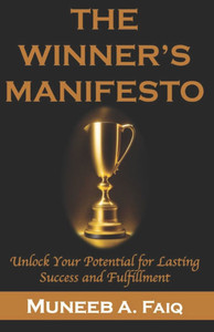 The Winner's Manifesto: Unlock Your Potential for Lasting Success and Fulfillment
