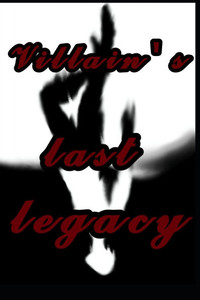 Villains last Legacy