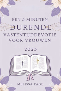 Een 5 Minuten Durende Vastentijddevotie Voor Vrouwen 2025