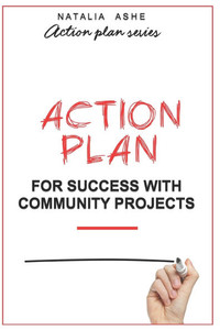 Action Plan for Success with Community Projects Action Plan for Success with Community Projects