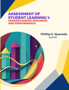 Assessment of Student Learning 1: Understanding Progress and Performance