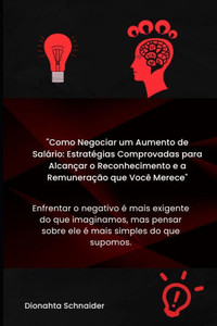 Como Negociar um Aumento de Salário: "Estratégias Comprovadas para Alcançar o Reconhecimento e a Remuneração que Você Merece" Como Negociar um Aumento de Salário: "Estratégias Comprovadas para Alcançar o Reconhecimento e a Remuneração que Você Merece"