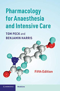 Pharmacology For Anaesthesia And Intensive Care