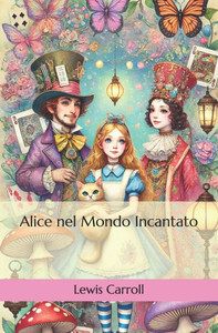 Alice nel Mondo Incantato