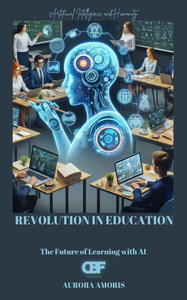 Revolution in Education: The Future of Learning with AI Revolution in Education: The Future of Learning with AI