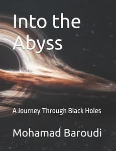 Into the Abyss: A Journey Through Black Holes