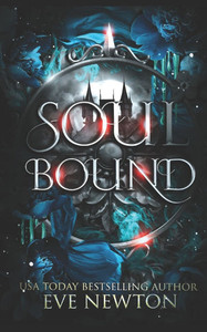 Soul Bound: A Paranormal Reverse Harem Soul Bound: A Paranormal Reverse Harem