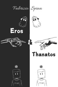 Eros & Thanatos Eros & Thanatos