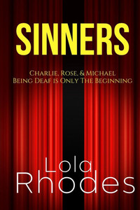 Sinners: Charlie, Rose and Michael