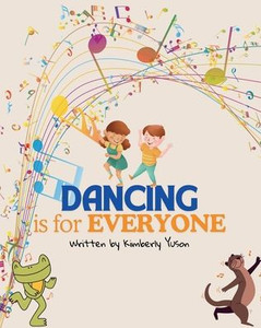 Dancing is for Everyone Dancing is for Everyone