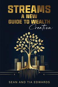 Streams: A New Guide to Wealth Creation