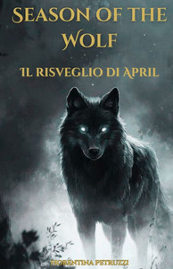 Season of the wolf: Il risveglio di April