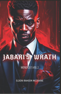 Jabari's Wrath: Wendigo 5 Book 2