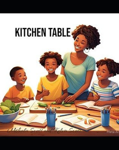 The Kitchen Table The Kitchen Table