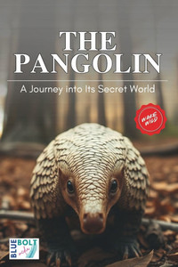 The Pangolin - A Journey into Its Secret World: Discover the Life, Habits, and Fascinating Adaptations of Pangolins A Captivating Book for Kids Ages 5 The Pangolin - A Journey into Its Secret World: Discover the Life, Habits, and Fascinating Adaptations of Pangolins A Captivating Book for Kids Ages 5