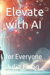Elevate with AI: for Everyone Elevate with AI: for Everyone