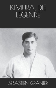 Kimura, Die Legende